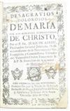 (MEXICAN IMPRINT.) Abreu, Juan de. Desagravios Dolorosos de Maria por los Agravios Ignominiosos de Christo.